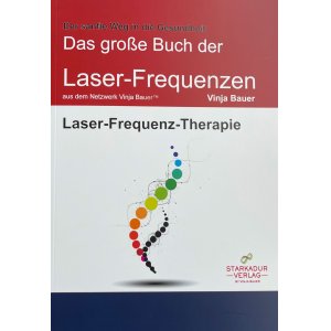 Das groe Buch der Laser-Frequenzen von Vinja Bauer