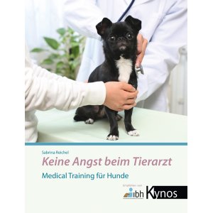 Keine Angst beim Tierarzt - Medical Training fr Hunde 