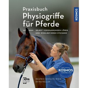 Praxisbuch Physiogriffe fr Pferde Schulte-Wien, Keller